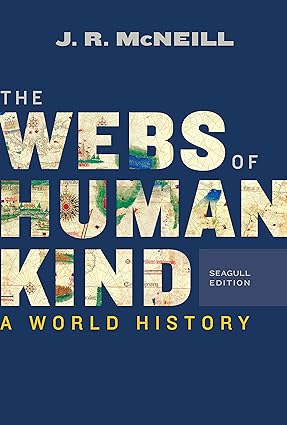 The Webs of Humankind: A World History - Epub + Converted Pdf